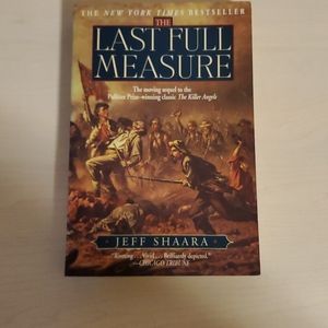 The Last Full Measure by Jeff Shaara